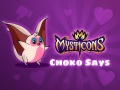 Spel Mysticons Choko Say online