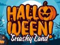 Spel Halloween Smashy Land online