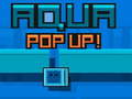 Spel Aqua Pop Up online