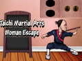 Spel Ontsnapping van de Vrouw van Taichi Martial Arts online