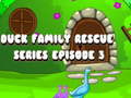 Spel Episode 3 van de "Eendenfamilie Reddingserie" online