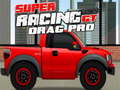 Spel Super Racing GT: Drag Pro online