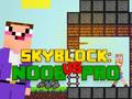 Spel Noob vs Pro Skyblock online