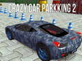 Spel Krazy Auto Parkeren 2 online