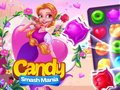 Spel Candy Smash Mania online