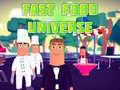 Spel Fastfooduniversum online