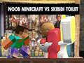 Spel Noob Minecraft VS Skibidi Toilet online