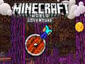 Spel Minecraft: Wereld Avontuur online