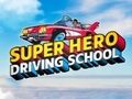 Spel Superheld Rijschool online