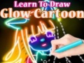 Spel Leer Glow Cartoon Tekenen online