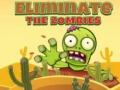 Spel Elimineer de zombies online