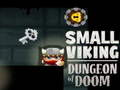 Spel Kleine Viking Dungeon van de Verdoemenis online