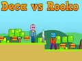 Spel Deca tegen Rooko online