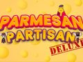Spel Parmezaanse Partizaan Deluxe online