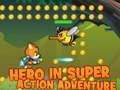 Spel Held in Super Actie Avontuur online