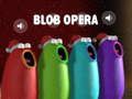 Spel Blob Opera online