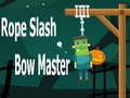 Spel Touw Snijd Boog Meester online