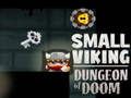 Spel Kleine Viking Dungeon van de Verdoemenis online