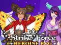 Spel Heldin van de Strijkkracht RPG online
