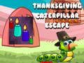 Spel Thanksgiving Rups Ontsnapping online