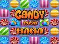 Spel Candy Rush Mama online