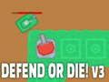 Spel Verdedigen of sterven! v3 online