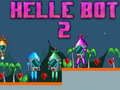 Spel Helle Bot 2 online