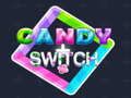 Spel Candy Switch online
