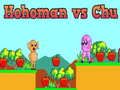 Spel Hohoman tegen Chu online