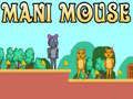 Spel Mani Muis online