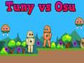 Spel Tuny vs Osu online