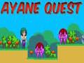 Spel Ayane Quest online
