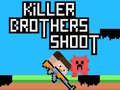 Spel Moordenaars Broers Schieten online