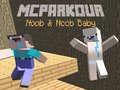 Spel MCParkour Noob en Noob Baby online