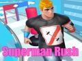 Spel Superman Rush online