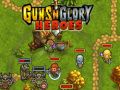 Spel Wapens en Glorie: Helden online Spel Wapens en Glorie: Helden online