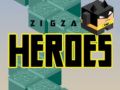 Spel ZigZag Helden online Spel ZigZag Helden online