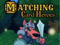 Spel Matching Kaartenhelden online