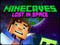 Spel Minecaves Verdwenen in de Ruimte online