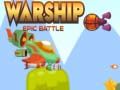Spel Epische Battle van Oorlogsschepen online
