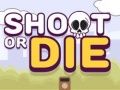 Spel Schiet of sterf online Spel Schiet of sterf online