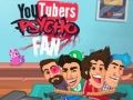 Spel Psycho-fan van YouTubers online