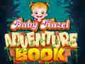 Spel Baby Hazels Avonturenboek online Spel Baby Hazels Avonturenboek online