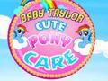 Spel Baby Taylor: Schattige Ponyverzorging online