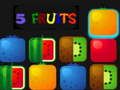 Spel 5 Vruchten online