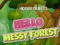 Spel Verborgen Voorwerpen: Hallo Rommelige Bos online
