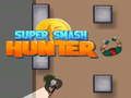 Spel Super Smash Jager online