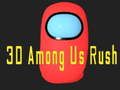 Spel 3D Tussen Ons Rush online