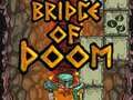 Spel Brug der verdoemenis online