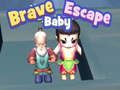 Spel Dappere Baby Ontsnapping online